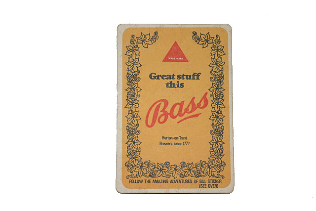 Beermats Bass Ale Beermat Great Stuff This Bass Burton on Trent since 1777 Follow the amazing adventures of Bill Sticker See Over